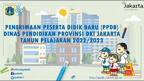 Sosialisasi  PPDB Dinas Pendidikan Provinsi DKI Jakarta Tahun Pelajaran 2022/2023 Jakarta Timur