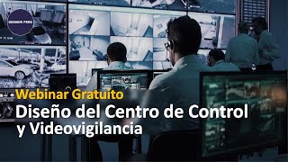 Diseño del Centro de Control y Videovigilancia #ProteccionActivos #GesseinPeru