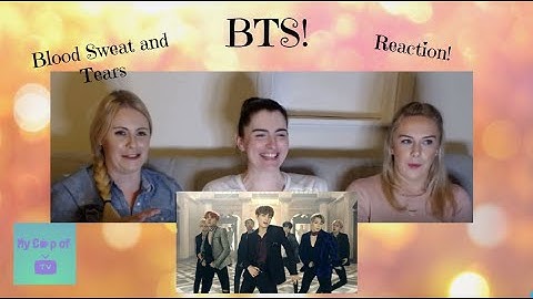 Download Blood Sweat And Tears Reaction Mp3 Free And Mp4 Download Blood Sweat And Tears Reaction Mp3 Free And Mp4