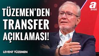 Galatasaray Transfer Yapacak Mı? Levent Tüzemenden Canlı Yayında Transfer Sözleri