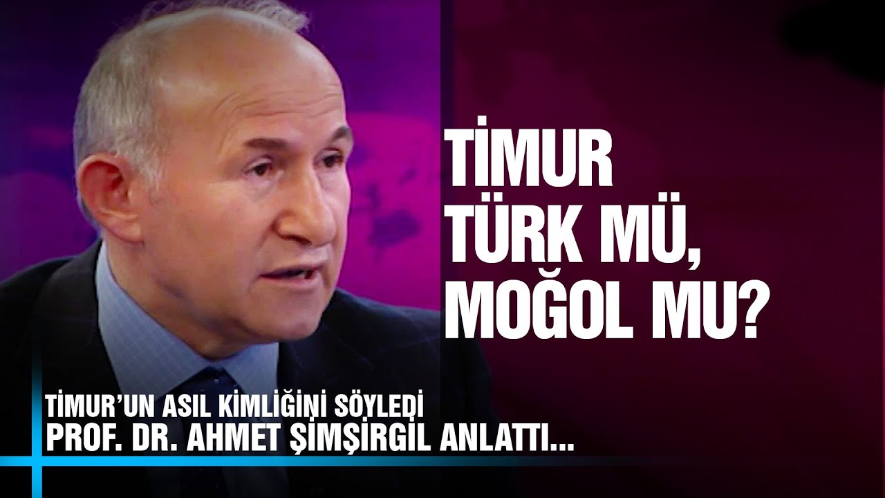 Emir Timur'un Asıl Kimliği? - Ahmet Şimşirgil Anlattı - Konuşacaklarımız Var 06.05.2017
