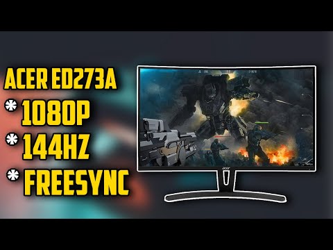 Acer ED273A Review: 1080p 144Hz FreeSync Curved Gaming Monitor