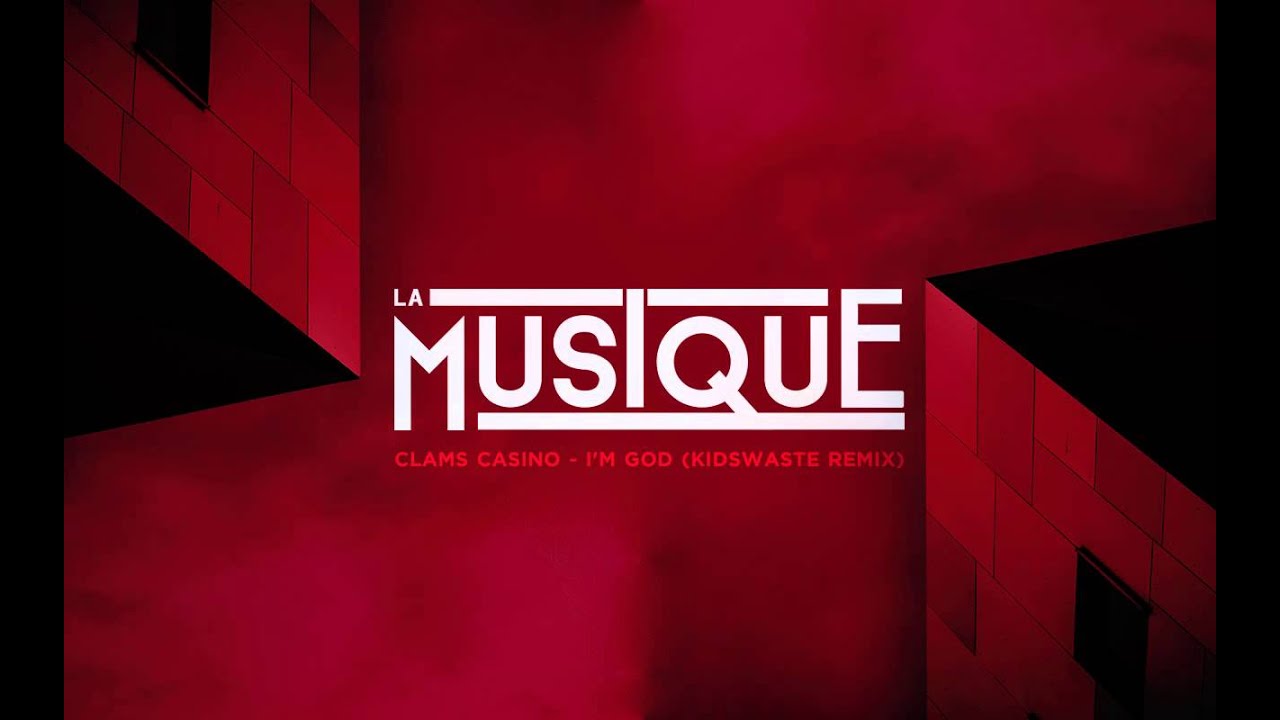 clams casino i m god kidswaste remix clams casino i m god kidswaste remix