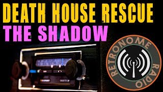 The Shadow - Death House Rescue