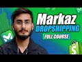 Markaz Dropshipping Full Course Activate Advance Payment In Pakistan UAE Without LLC LTD