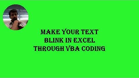 Make your Text or Company Logo  Blink in excel  Through VBA coding