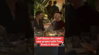 Jeff Bezos discusses new project with Tom Brady in Miami#jeffbezos #tombrady #nfl #formula1 #amazon