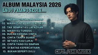 Download Lagu Lagu Slow Rock Malaysia Terbaru 2026 | Menyentuh Hati Sampai Menangis 😭 MP3