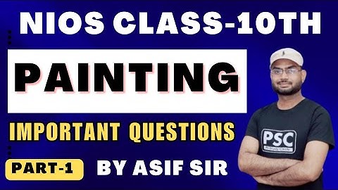 painting 225 class 10 nios important questions | painting 225 important questions nios