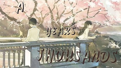 I WANT TO EAT YOUR PANCREASE [AMV] ~A THOUSAND YEARS~