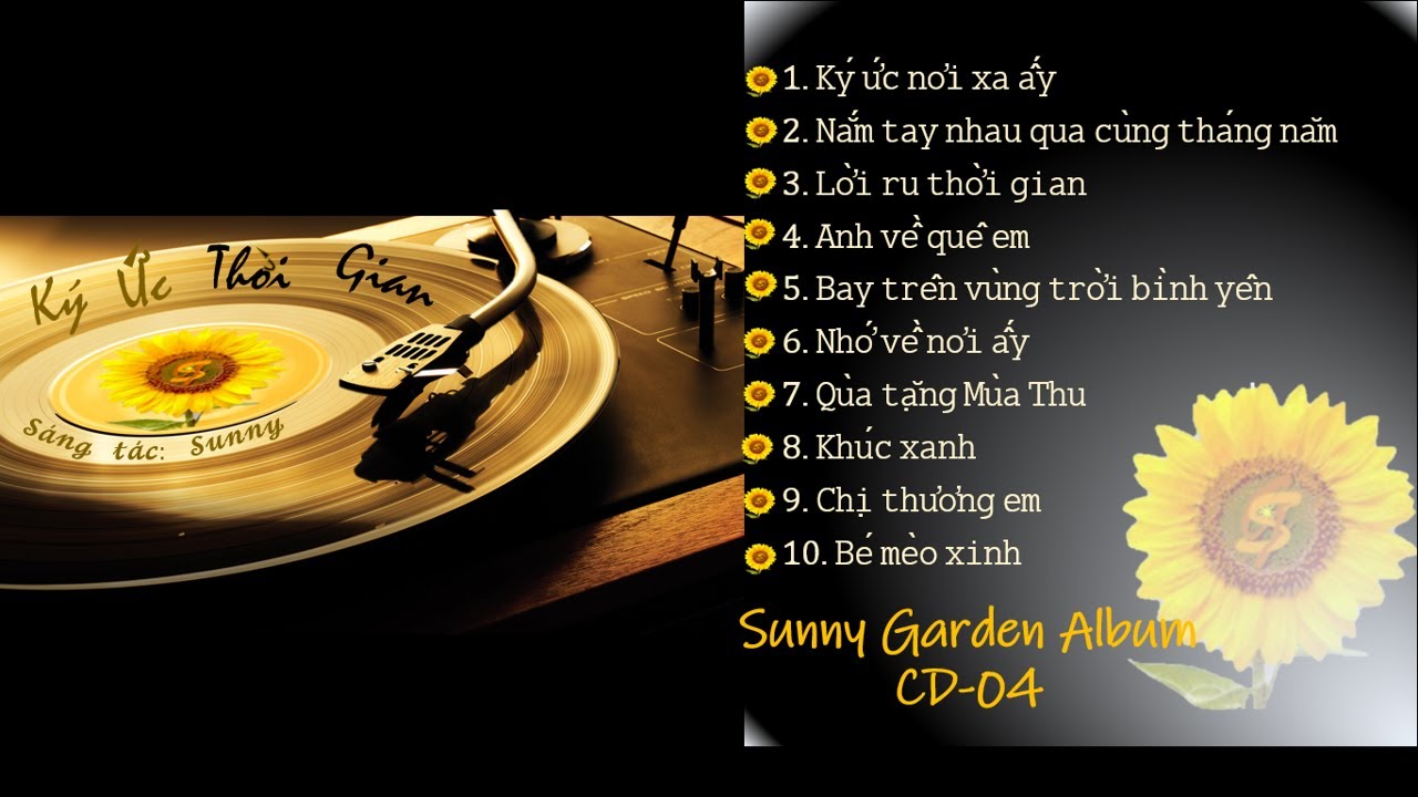 Sunny G. Album 04: KÝ ỨC THỜI GIAN -Tựa như một dòng suối ngầm chảy mãi trong tâm hồn...