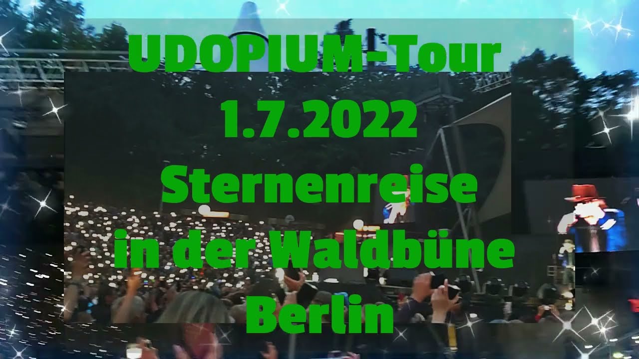 UDO LINDENBERG Sternenreise UDOPIUM Tour WALDBüHNE Berlin 1.7.2022