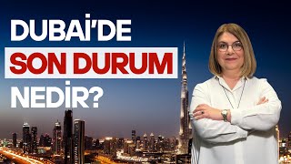 Dubai̇de Son Durum Nedi̇r
