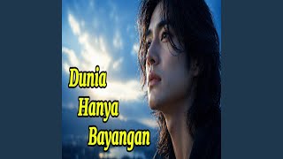 Dunia Hanya Bayangan