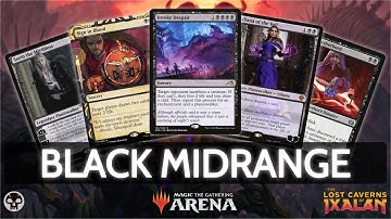 ⚫ Mono Black Midrange | MTG Arena | Explorer | BO3 |The Lost Caverns of Ixalan