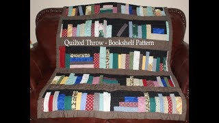 A quick video on how to make a bookshelf quilted throw. I made this as a gift for a cousin of mine!