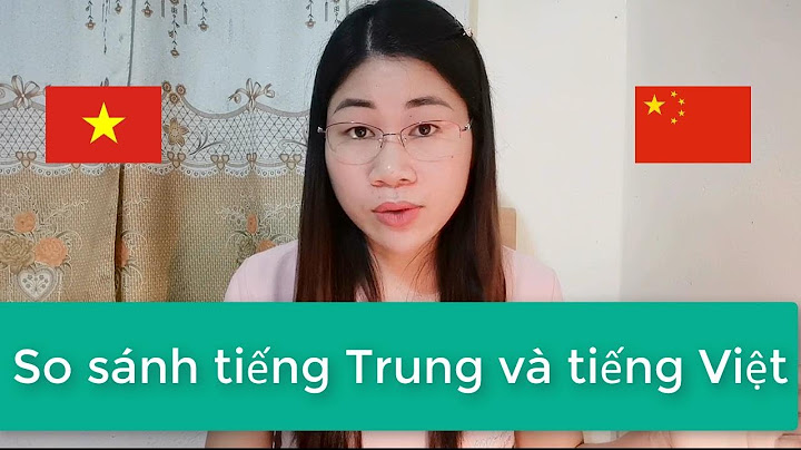 So sánh ngữ pháp tiếng trung và tiếng việt