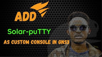 How to manually add solar-puTTY as GNS3 custom console.