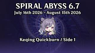 Spiral Abyss 6.7 - Keqing Quickburn / First Side