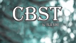Download Lagu CBST by  RAJA BAND MP3