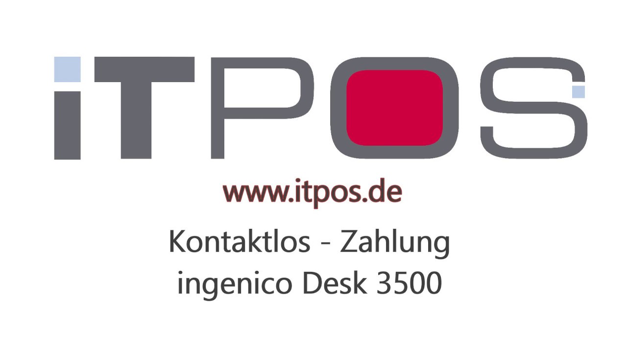 Kontaktlos Zahlung / Selbsttest ingenico Desk3500 - iTPOS