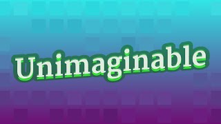 UNIMAGINABLE pronunciation • How to pronounce UNIMAGINABLE