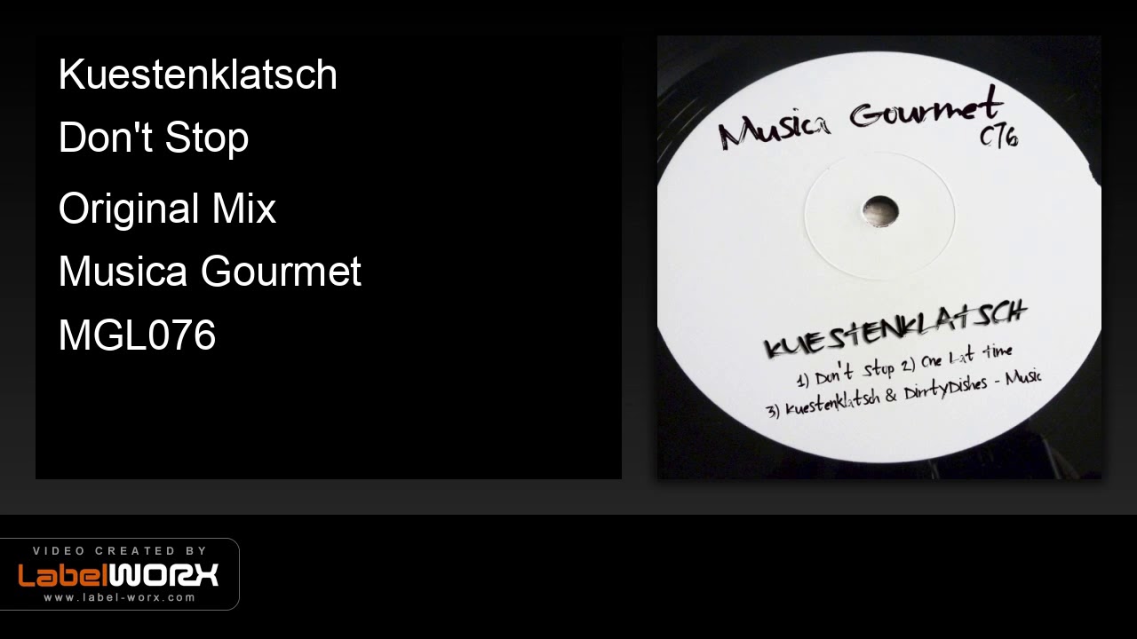 Guarda Kuestenklatsch - Don't Stop (Original Mix) su YouTube Guarda Kuestenklatsch - Don't Stop (Original Mix) su YouTube