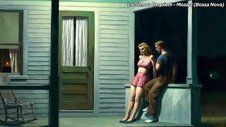 LACRIMOSA REQUIEM (BOSSA NOVA) Wolfgang A. Mozart | Relaxing Classical Bossa Nova | Music For Study