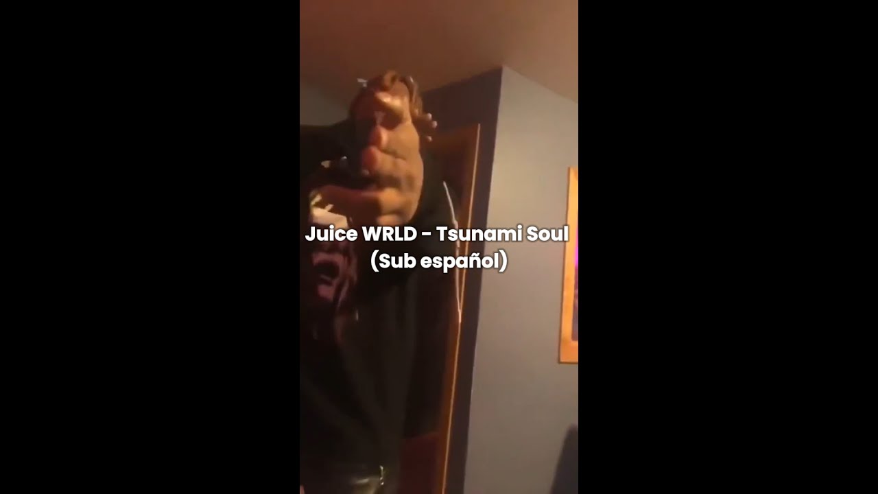 Juice WRLD  - Tsunami Soul (Sub Español)