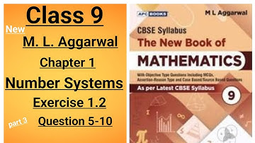 New ml aggarwal class 9 maths chapter 1 Number Systems exercise 1.2 (question 5-10) part 3