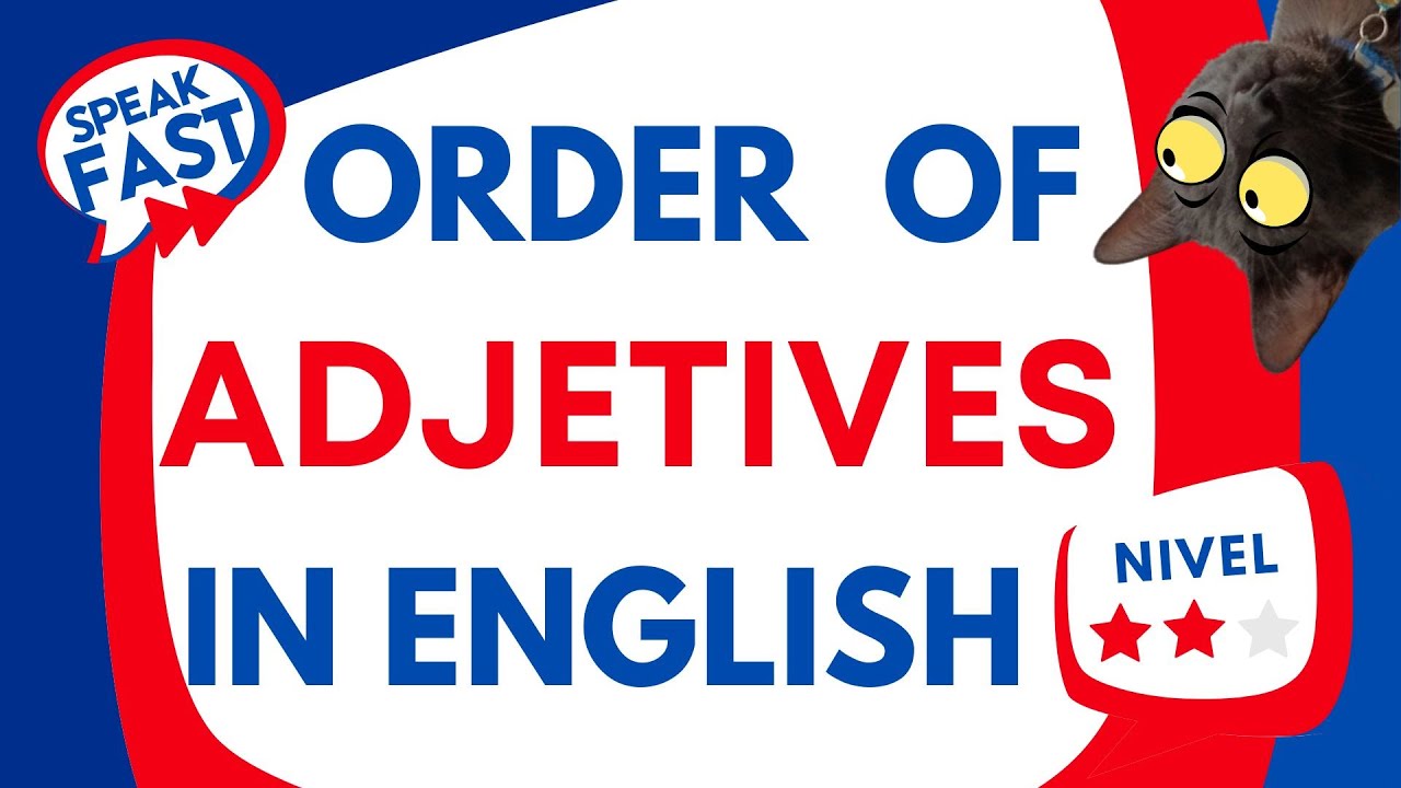 El orden de los adjetivos en Inglés