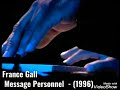 France Gall - Message Personnel (1996)  - HD