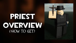 [Roblox] Priest/Chaplain: Quick Overview (+How to Get)