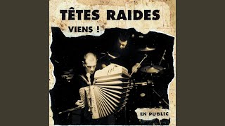 Video thumbnail of "Têtes Raides - Ginette (Live)"