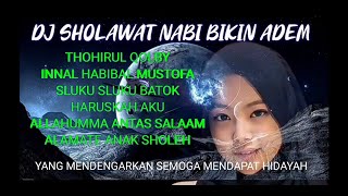 DJ SHOLAWAT NABI BIKIN DINGIN HATI FULL BASS_alamate anak sholeh_thohirul qolbi