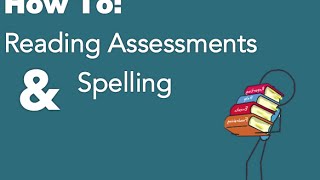 Teach It || How To: Reading Assessments & Spelling Inventories