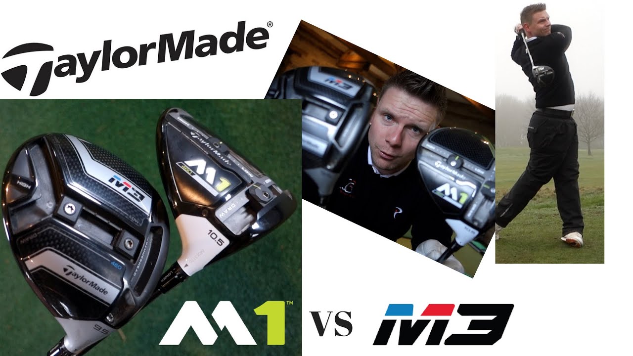 TAYLORMADE M3 DRIVER vs TAYLORMADE M1 DRIVER - 2018 vs 2017