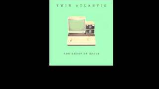 Watch Twin Atlantic The Ghost Of Eddie video