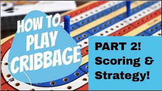 How To Play Cribbage - LESSON 2!  - Scoring and Basic Strategy! screenshot 5