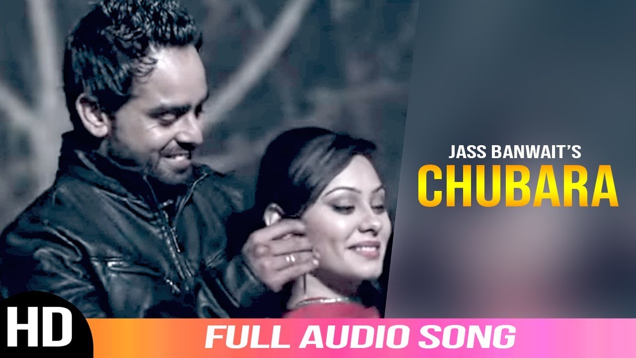Chubara | Jass Banwait | Audio Song | New Punjabi Songs 2019 | Boss Records