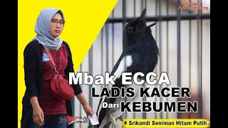 MBAK ECCA, LADIS KACER MANIA ASAL KEBUMEN