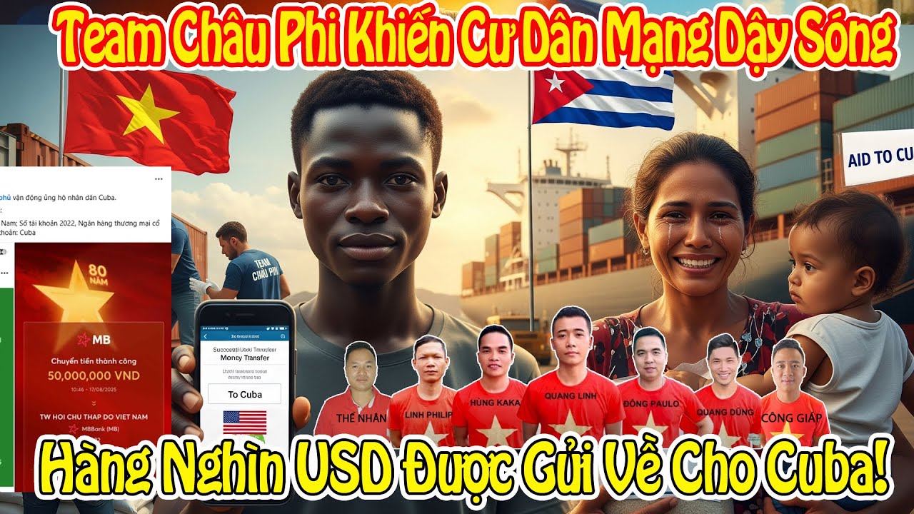 Team Châu Phi Khiến Cư Dân Mạng Dậy Sóng: Hàng Nghìn USD Được Gửi Về Cho Cuba!