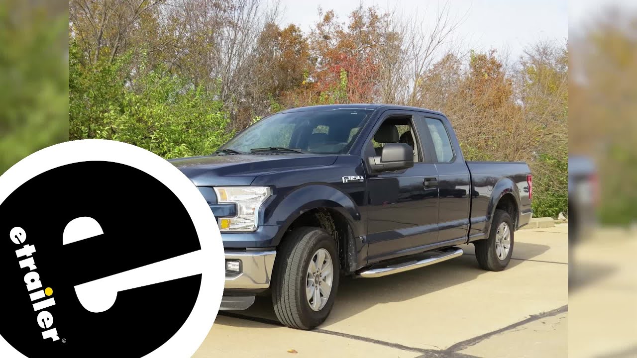 etrailer | DIY 2016 Ford F-150 Installation for the Westin E-Series Round Nerf Bars