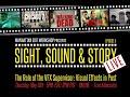 Sight, Sound &amp; Story  Live   The Role of the VFX Supervisor  Visual Effects in Post