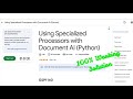 Using Specialized Processors with Document AI (Python) #GSP1140 #qwiklabs #arcade