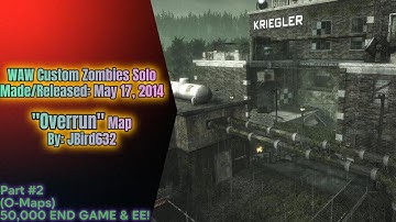 WAW Custom Zombies Solo▐ "OverRun" Map Part #2