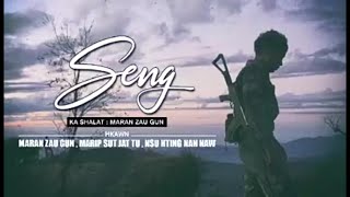 Seng  ( Kachin Song ) - Maran Zau Gun   Marip Sut Jat Tu   Nau Hting Nan Naw