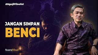Jangan Sampai Kebencian Orang Lain Tinggal di Dalam Dirimu
