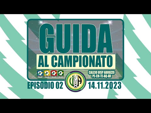 GUIDA AL CAMPIONATO | EP.02 | #calcio #uisp #abruzzo