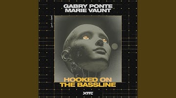 Hooked on the Bassline